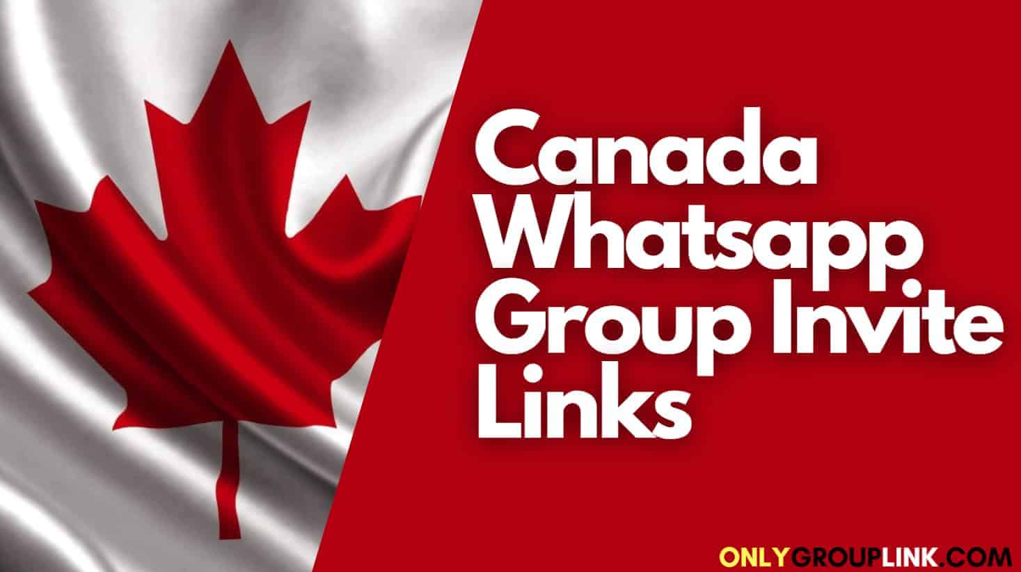 Canada Whatsapp Group Links
