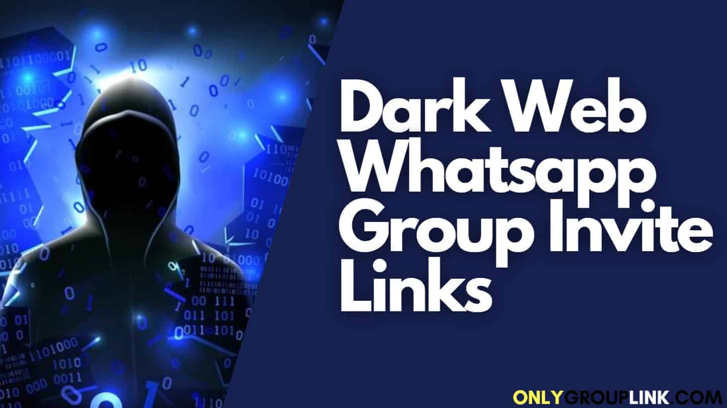 Dark Web Whatsapp Group Links